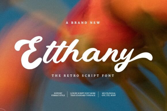Etthany Font Review for Campaign Design