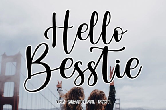 Hello Besstie Script Font for Crafters