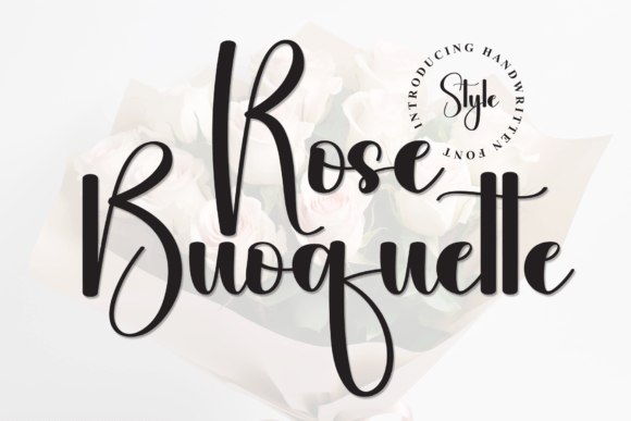 Rose Buoquette: A Bold Script Font for Elegant Branding